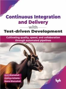 Continuous Integration and Delivery with Test-driven Development