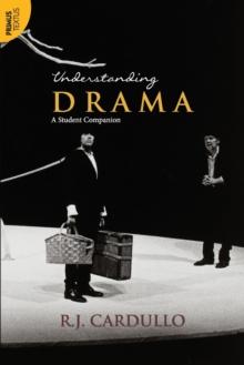 Understanding Drama : A Student Companion:: A Student Companion