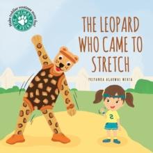 The Leopard Who Came To Stretch