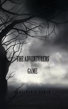 THE ADVENTURERS GAME : The Key to a Successful Life