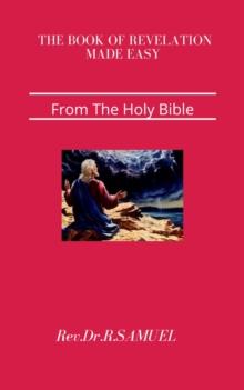 Book of Revelation made easy : From The Holy Bible