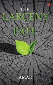 Larceny of Fate