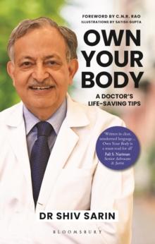 Own Your Body : A Doctor's Life-saving Tips