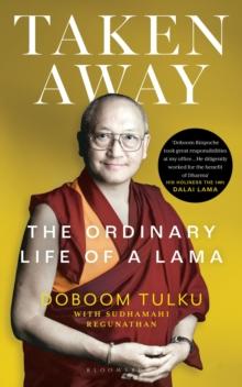 Taken Away : The Ordinary Life of a Lama