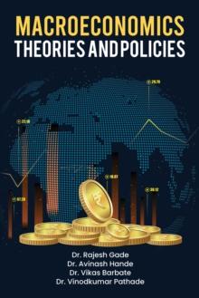 Macroeconomics : Theories and Policies: Theories and Policies