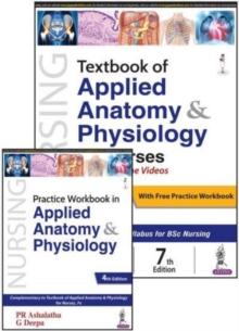 Textbook of Applied Anatomy & Physiology for Nurses : With Free Practice Workbook in Applied Anatomy & Physiology