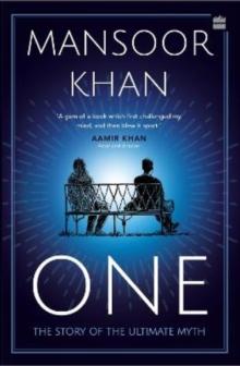 ONE : The Story of the Ultimate Myth by Khan