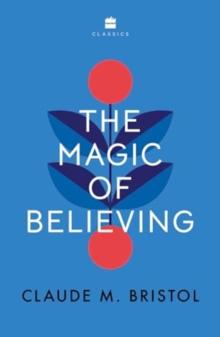 The Magic of Believing