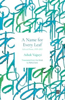 Name For Every Leaf : Selected Poems, 1959-2015