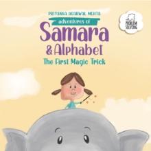 Adventures of Samara and Alphabet : The First Magic Trick