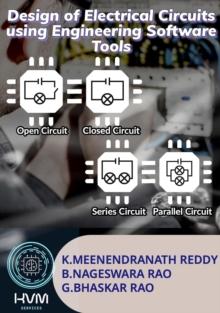 Design of Electrical Circuits using Engineering Software Tools