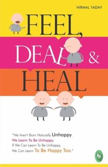 Feel, Deal & Heal