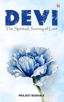 Devi- The Spiritual Journey of Love