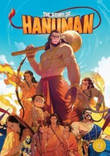 The Story of Hanuman : Classic Indian Stories