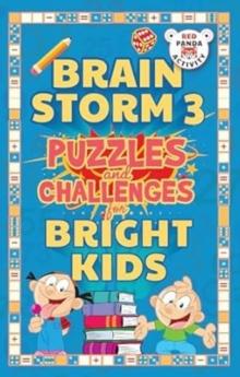 Brain Storm 3 : Puzzles and Challenges for Smart Kids