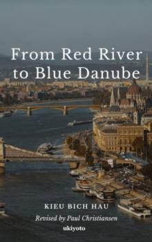 From Red River to Blue Danube