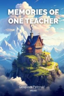 Memories of one teacher