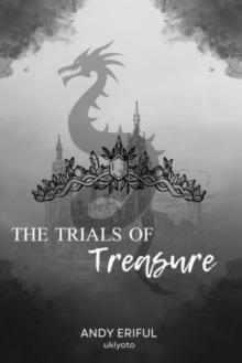 The Trials of Treasure