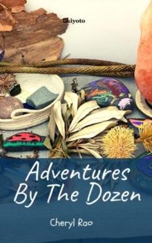 Adventures by the Dozen