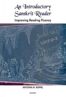 An introductory Sanskrit reader : improving reading fluency