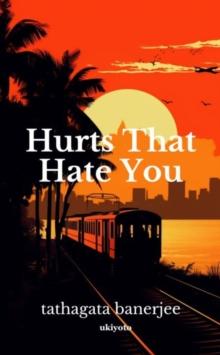 Hurts that Hate you