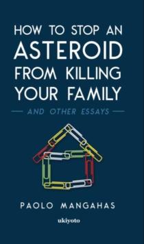 How to stop an asteroid from killing your family