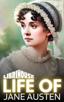 Life of Jane Austen : Life of