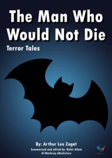 The Man Who Would Not Die : Terror Tales