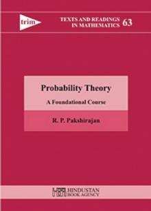 Probability theory : A Foundational Course