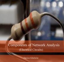 Components of Network Analysis (Electrical Circuits)