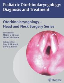 Pediatric Otorhinolaryngology : Diagnosis and Treatment