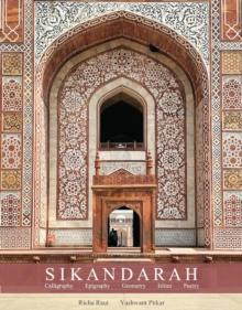 Sikandarah: : Geometry, Calligraphy, Epigraphy, Islimi, Poetry