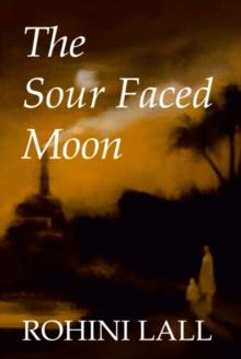 The Sour Faced Moon