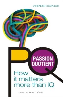 PQ : How It Matters More Than IQ