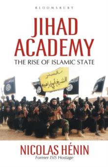 Jihad Academy : The Rise of Islamic State