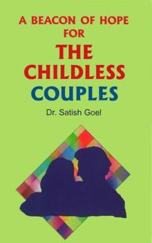 A Beacon of Hope for The Childless Couples