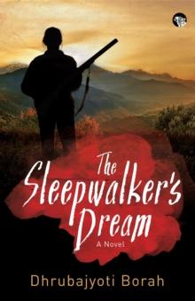 The Sleepwalker's Dream : A Novel