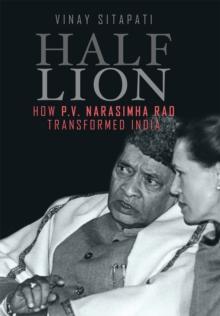 Half-Lion : How Narasimha Rao Transformed India