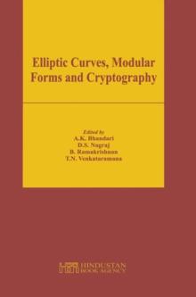 Elliptic Curves, Modular Forms and Cryptography : Proceedings of the Advanced Instructional Workshop on Algebraic Number Theory