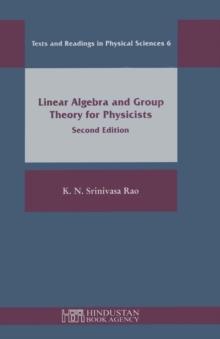 Linear Algebra and Group Theory for Physicists