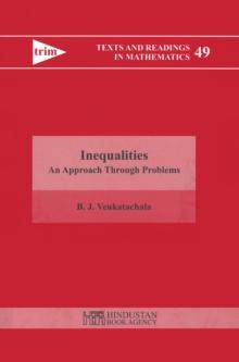 Inequalities : An Approach Through Problems