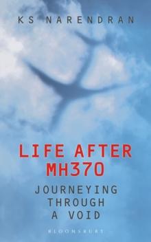 Life After MH370 : Journeying Through a Void