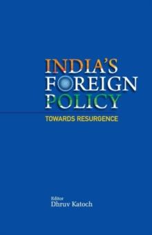 India's Foreign Policy Towards Resurgence