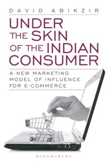 Under The Skin of The Indian Consumer