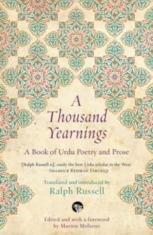 A Thousand Yearnings : A Book of Urdu Poetry and Prose