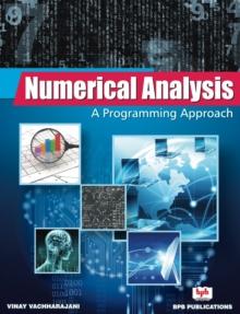 NUMERICAL ANALYSIS : A PROGRAMMING APPROACH