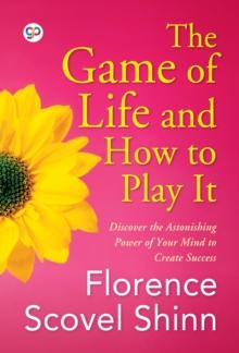 The Game of Life and How to Play It