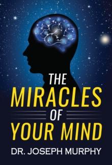 The Miracles of Your Mind