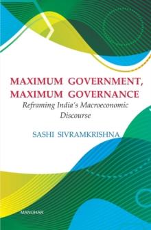 Maximum Government, Maximum Governance : Reframing India's Macroeconomic