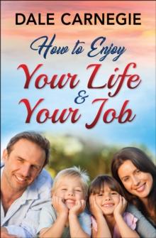 How to Enjoy Your Life and Your Job